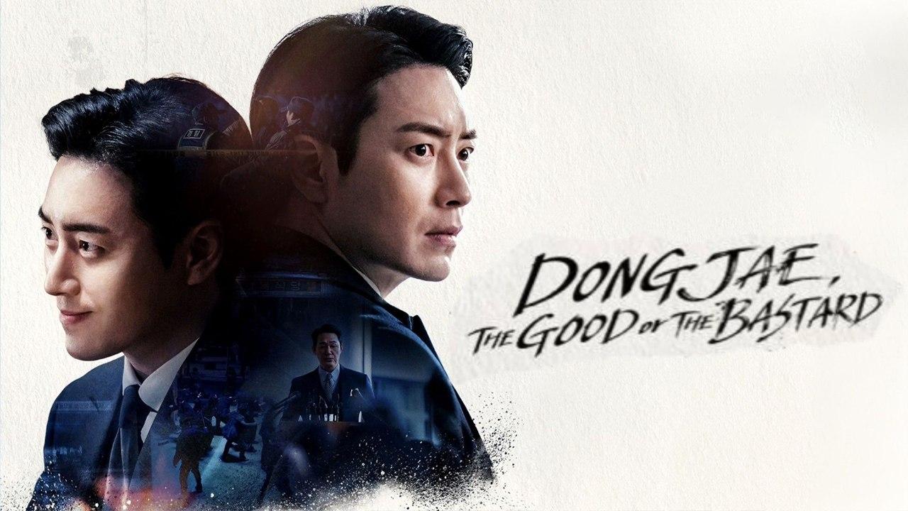 Dongjae, the Good or the Bastard